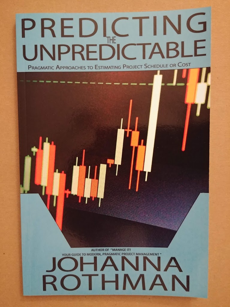 Predicting The Unpredictable – Johanna Rothman