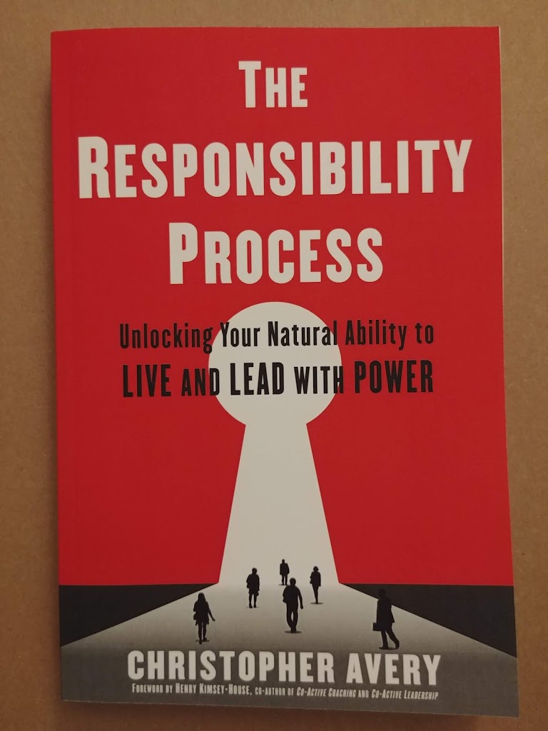 The Responsibility Process – Christopher Avery