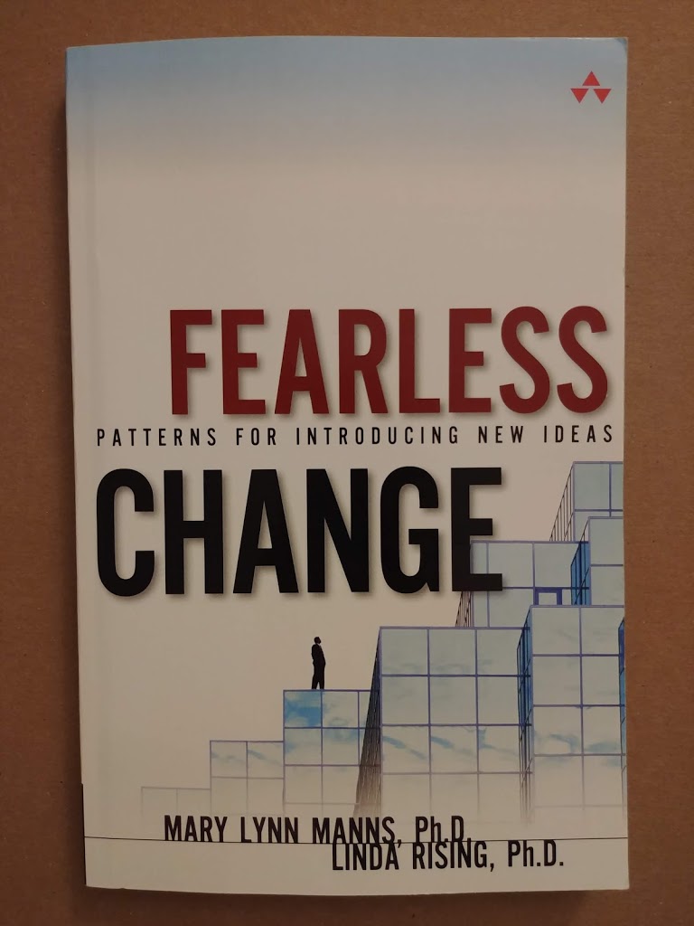 Fearless Change – Mary Lynn Manns, Linda Rising