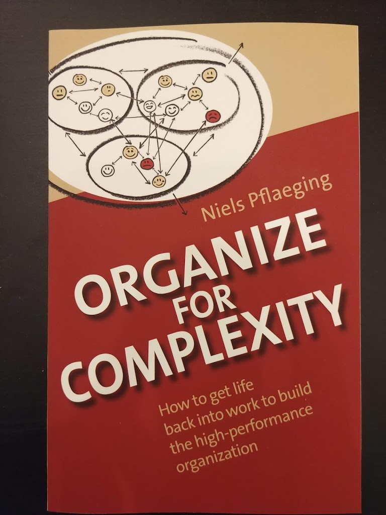 Organize for Complexity – Niels Pflaeging